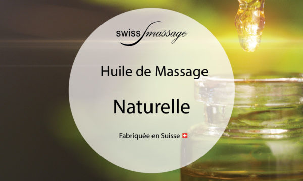 Huile de massage Naturelle Swissmassage